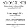 Välkomna att boka vår Söndagslunch.
Meny Se www.storanspensionat.se